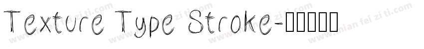 Texture Type Stroke字体转换